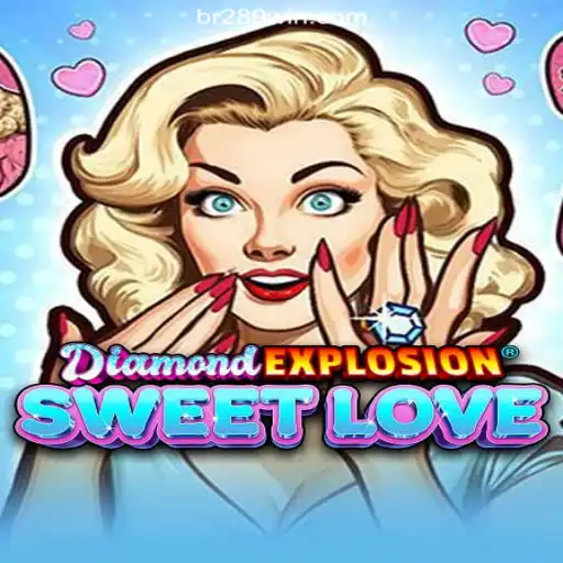 DiamondExplosionSweetLove: An In-Depth Guide to Brazil's Top Slot Game